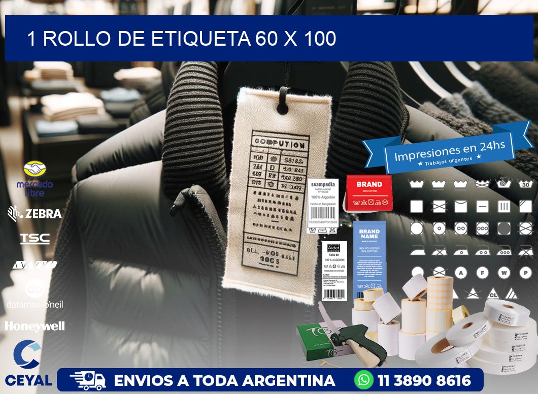 1 ROLLO DE ETIQUETA 60 x 100