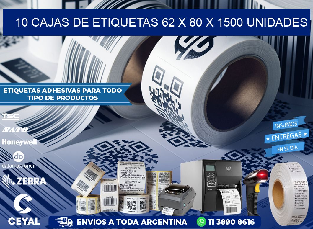 10 CAJAS DE ETIQUETAS 62 x 80 X 1500 UNIDADES