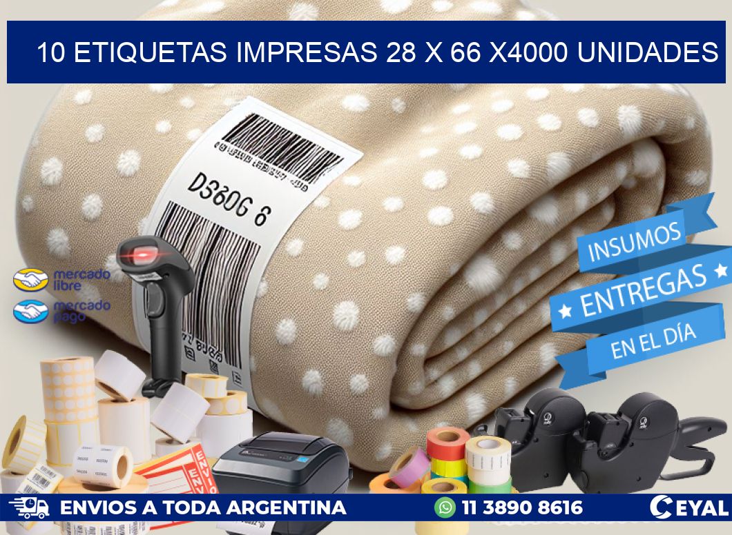 10 ETIQUETAS IMPRESAS 28 x 66 X4000 UNIDADES