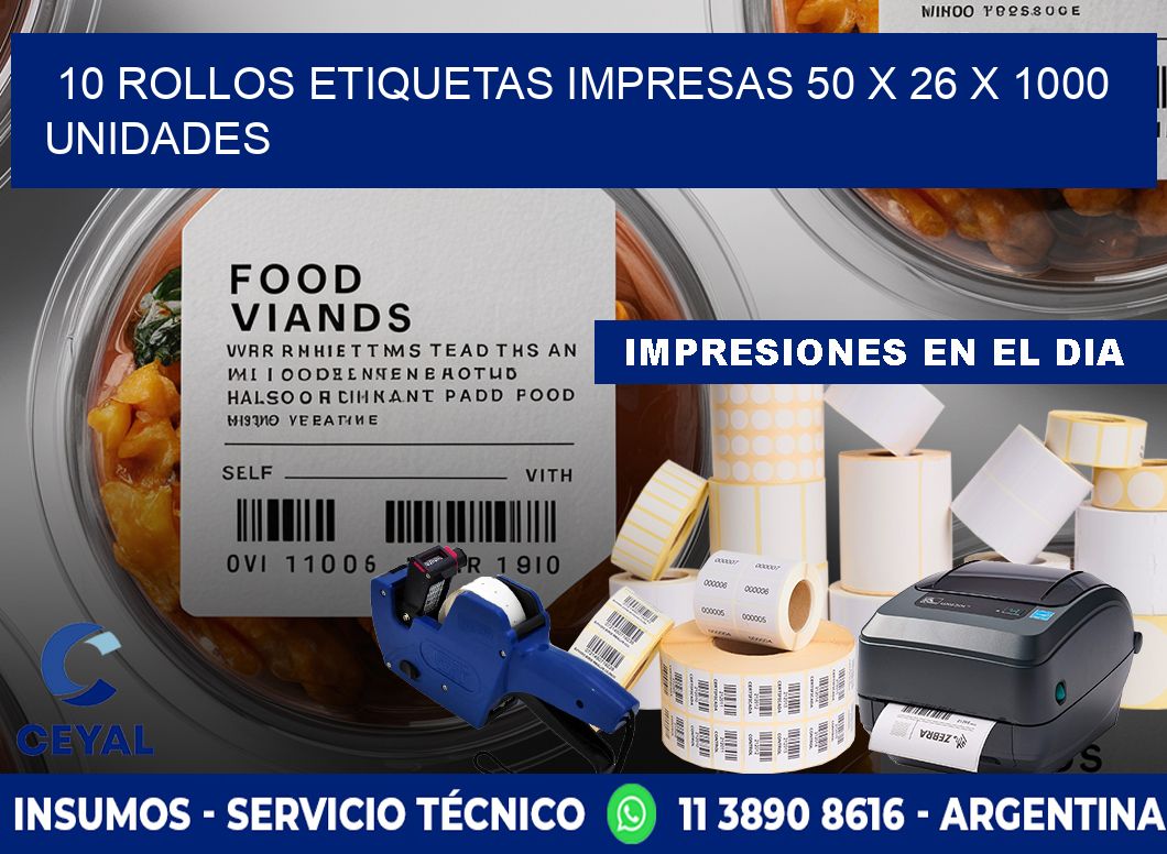 10 ROLLOS ETIQUETAS IMPRESAS 50 x 26 X 1000 UNIDADES