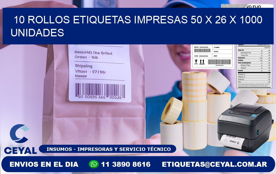 10 ROLLOS ETIQUETAS IMPRESAS 50 x 26 X 1000 UNIDADES