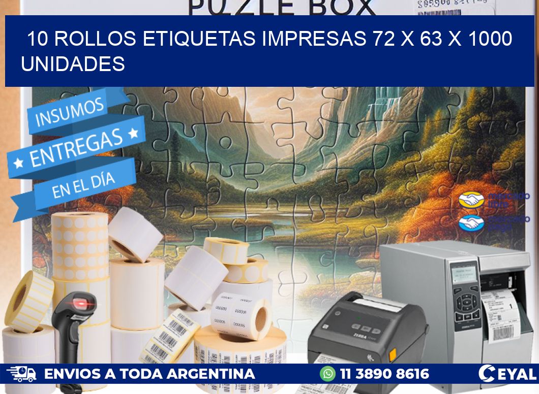 10 ROLLOS ETIQUETAS IMPRESAS 72 x 63 X 1000 UNIDADES