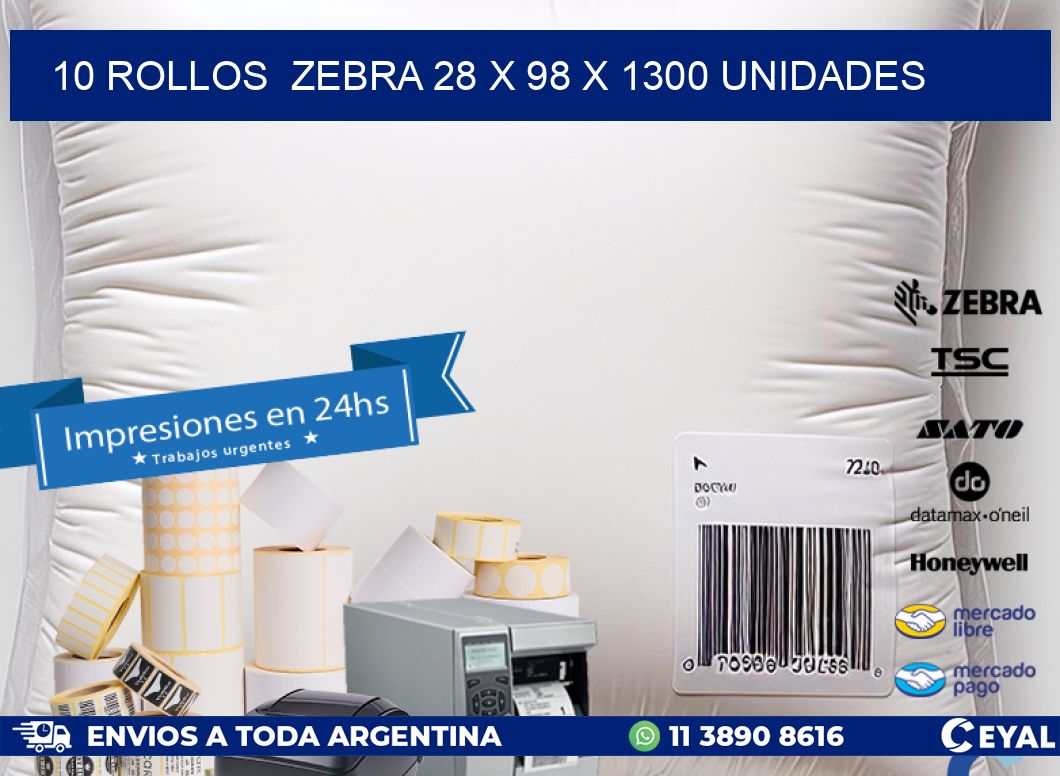 10 ROLLOS  ZEBRA 28 x 98 X 1300 UNIDADES