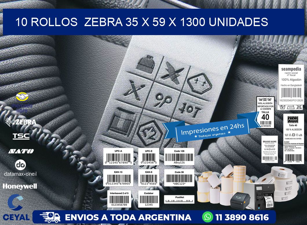 10 ROLLOS  ZEBRA 35 x 59 X 1300 UNIDADES