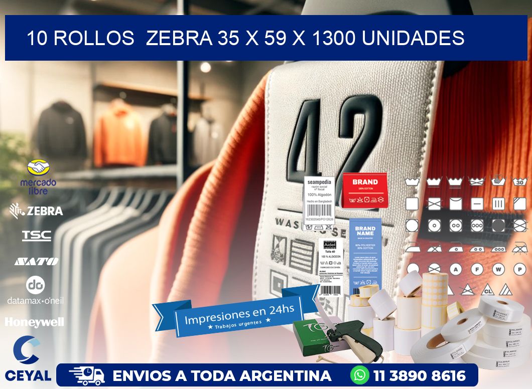 10 ROLLOS  ZEBRA 35 x 59 X 1300 UNIDADES