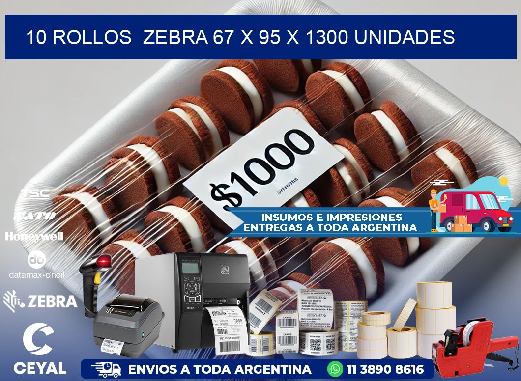 10 ROLLOS  ZEBRA 67 x 95 X 1300 UNIDADES