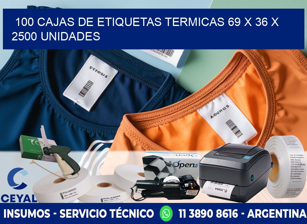 100 CAJAS DE ETIQUETAS TERMICAS 69 x 36 X 2500 UNIDADES