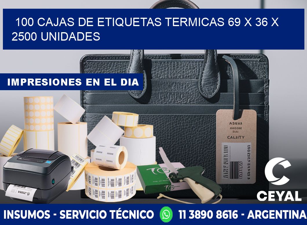 100 CAJAS DE ETIQUETAS TERMICAS 69 x 36 X 2500 UNIDADES