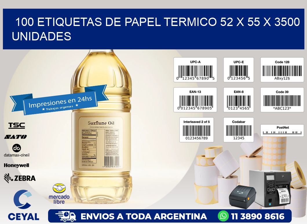 100 ETIQUETAS DE PAPEL TERMICO 52 x 55 X 3500 UNIDADES