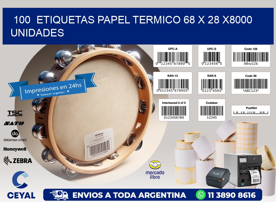 100  ETIQUETAS PAPEL TERMICO 68 x 28 X8000 UNIDADES