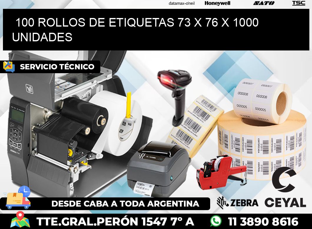 100 ROLLOS DE ETIQUETAS 73 x 76 X 1000 UNIDADES