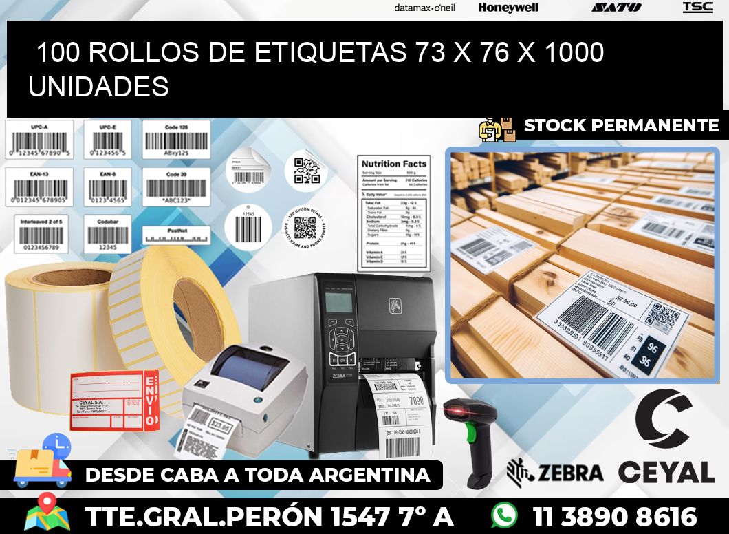 100 ROLLOS DE ETIQUETAS 73 x 76 X 1000 UNIDADES