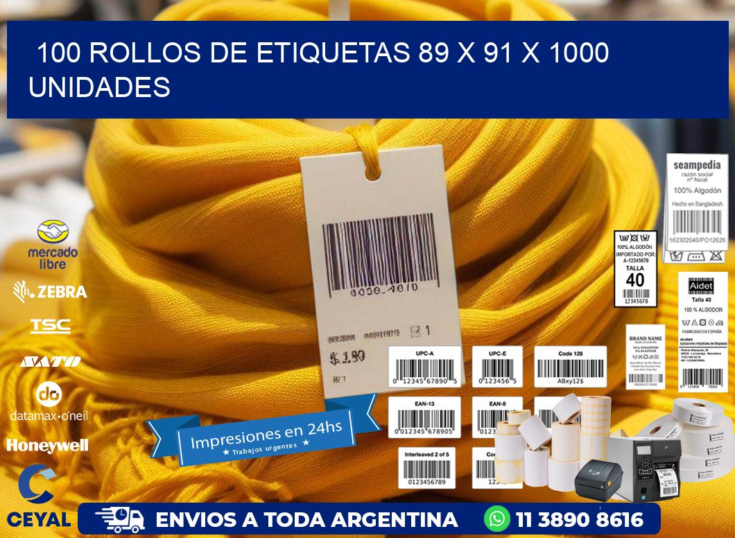 100 ROLLOS DE ETIQUETAS 89 x 91 X 1000 UNIDADES