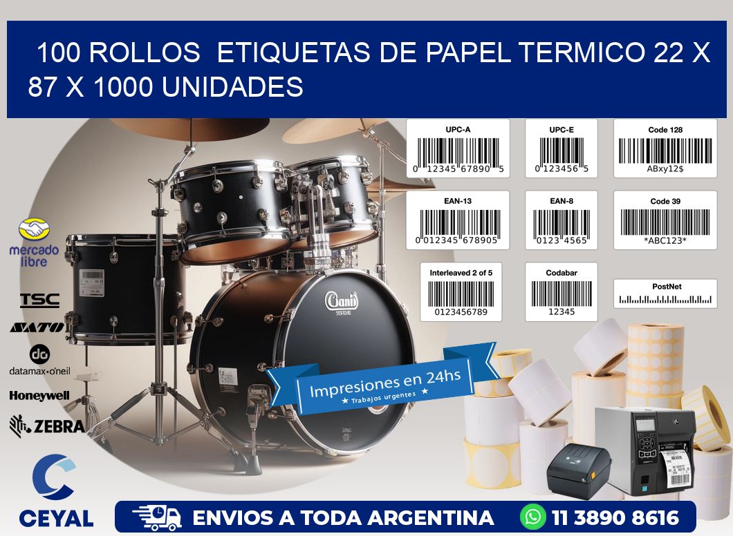 100 ROLLOS  ETIQUETAS DE PAPEL TERMICO 22 x 87 X 1000 UNIDADES