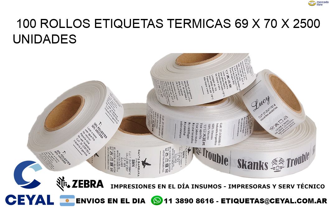 100 ROLLOS ETIQUETAS TERMICAS 69 x 70 X 2500 UNIDADES