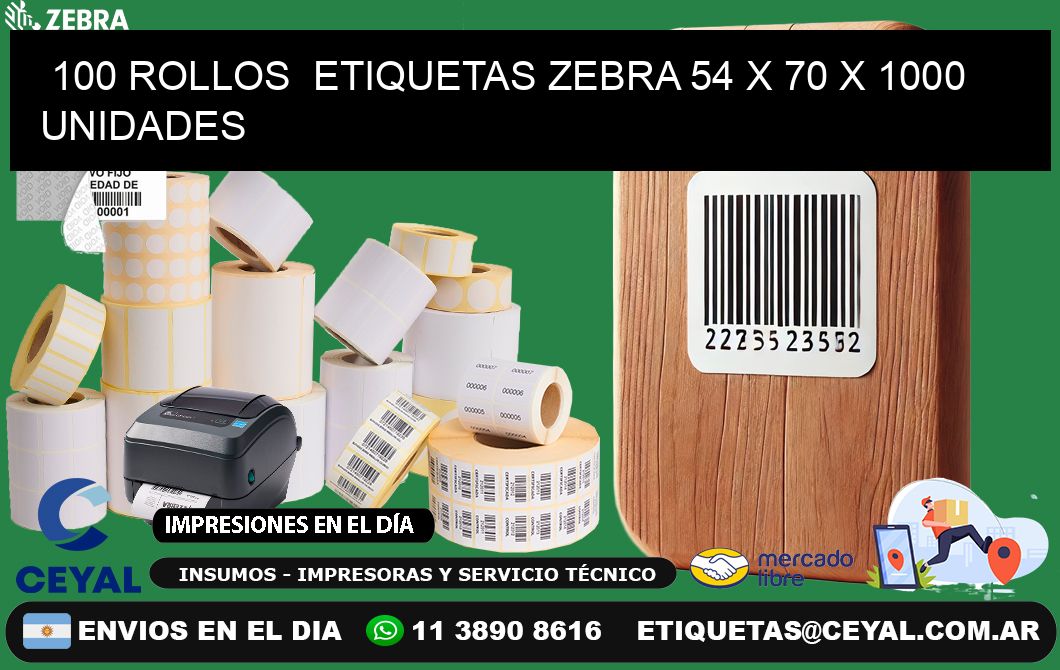 100 ROLLOS  ETIQUETAS ZEBRA 54 x 70 X 1000 UNIDADES