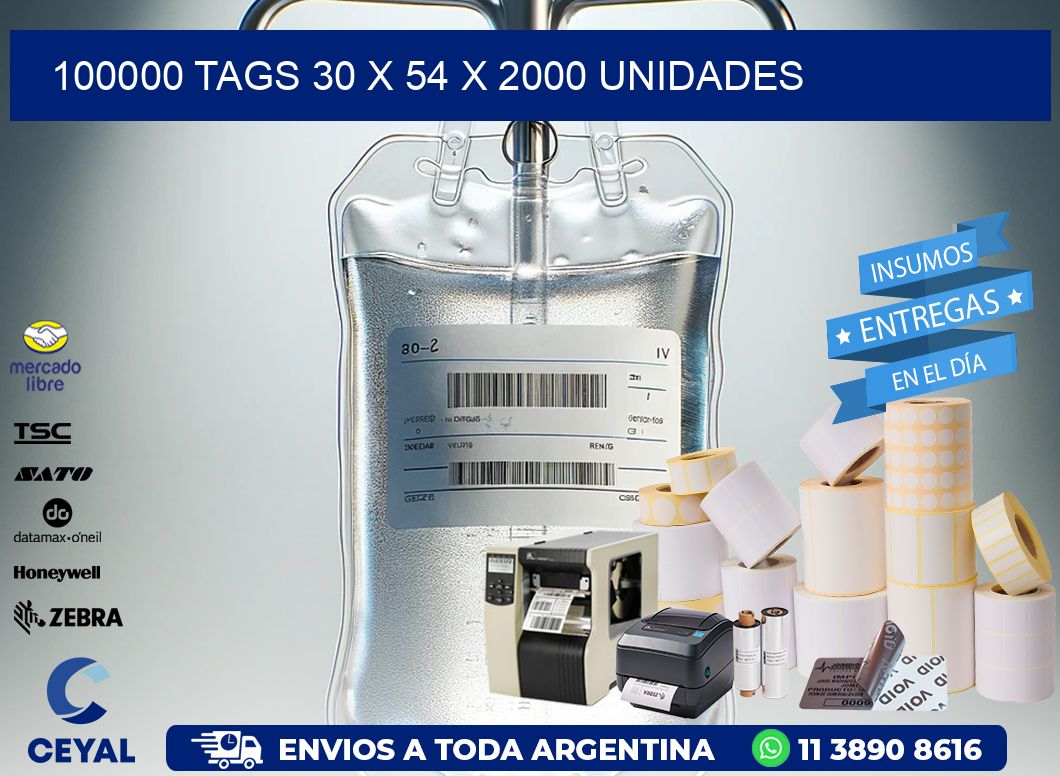 100000 TAGS 30 x 54 X 2000 UNIDADES