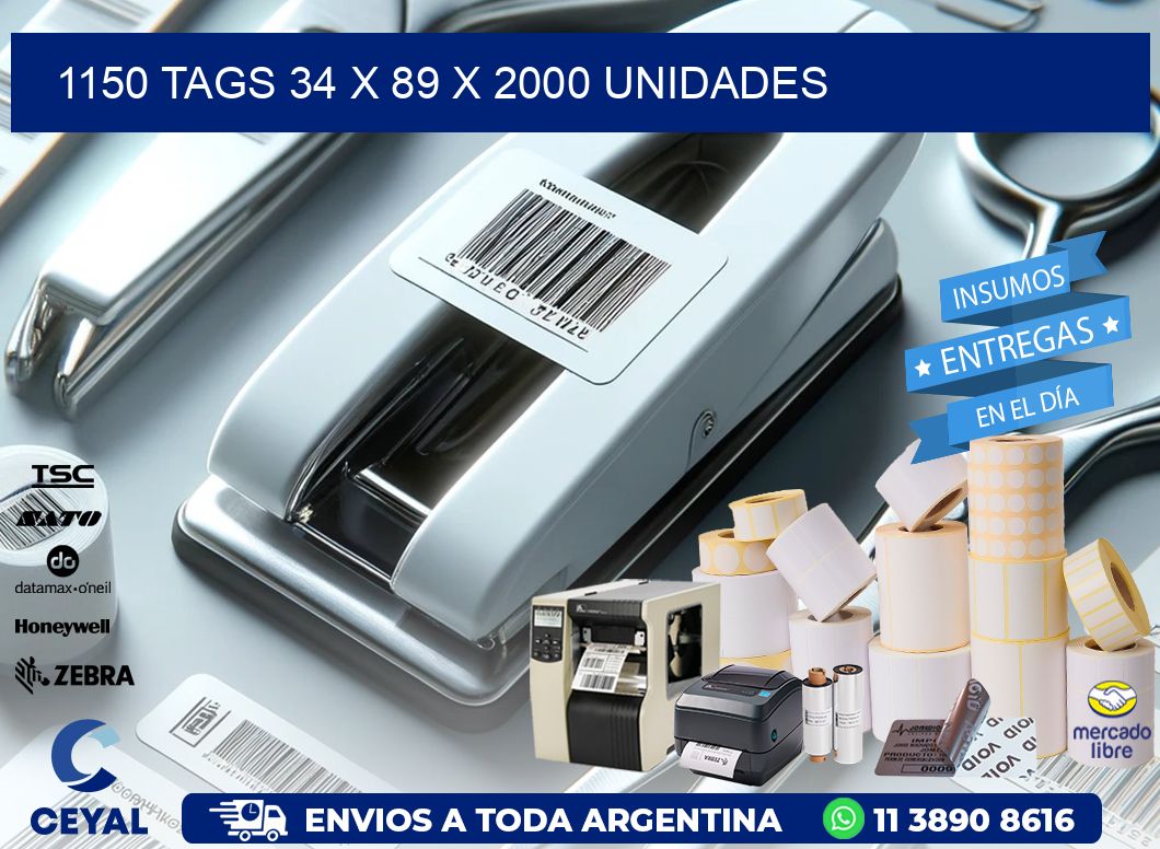 1150 TAGS 34 x 89 X 2000 UNIDADES