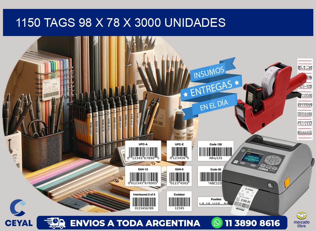 1150 TAGS 98 x 78 X 3000 UNIDADES