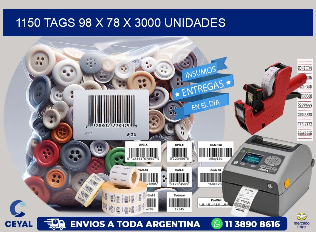 1150 TAGS 98 x 78 X 3000 UNIDADES