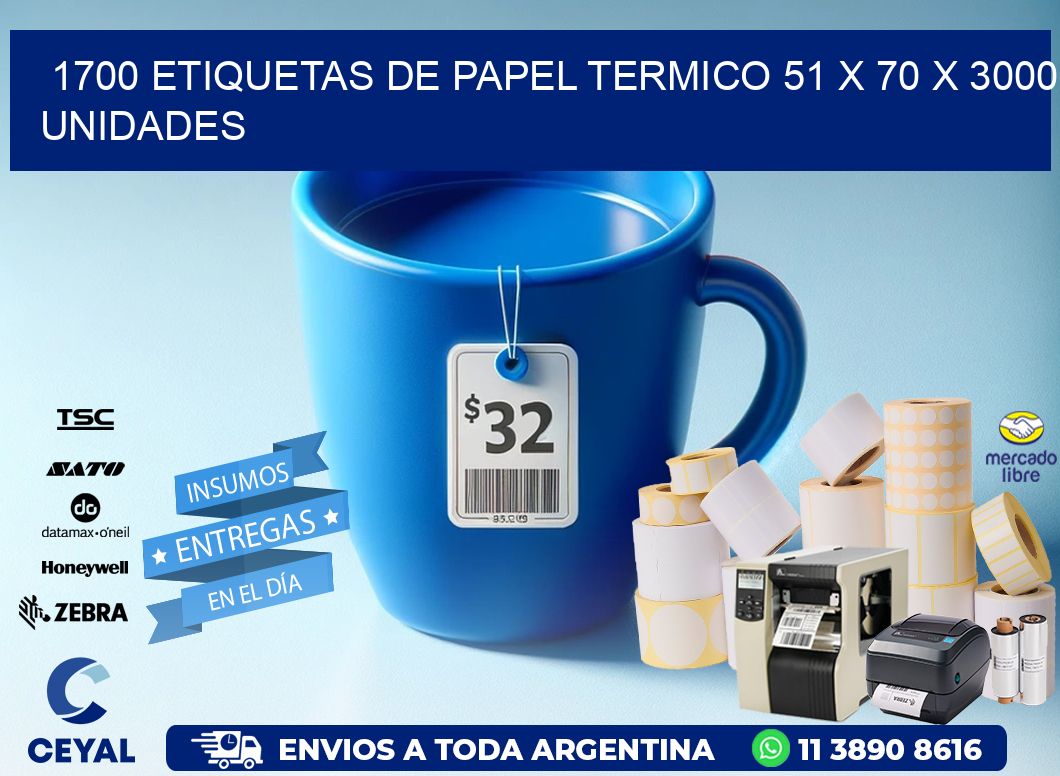 1700 ETIQUETAS DE PAPEL TERMICO 51 x 70 X 3000 UNIDADES