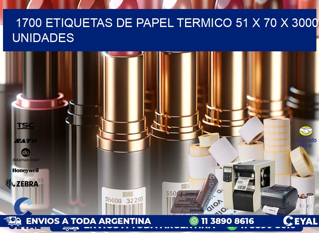 1700 ETIQUETAS DE PAPEL TERMICO 51 x 70 X 3000 UNIDADES