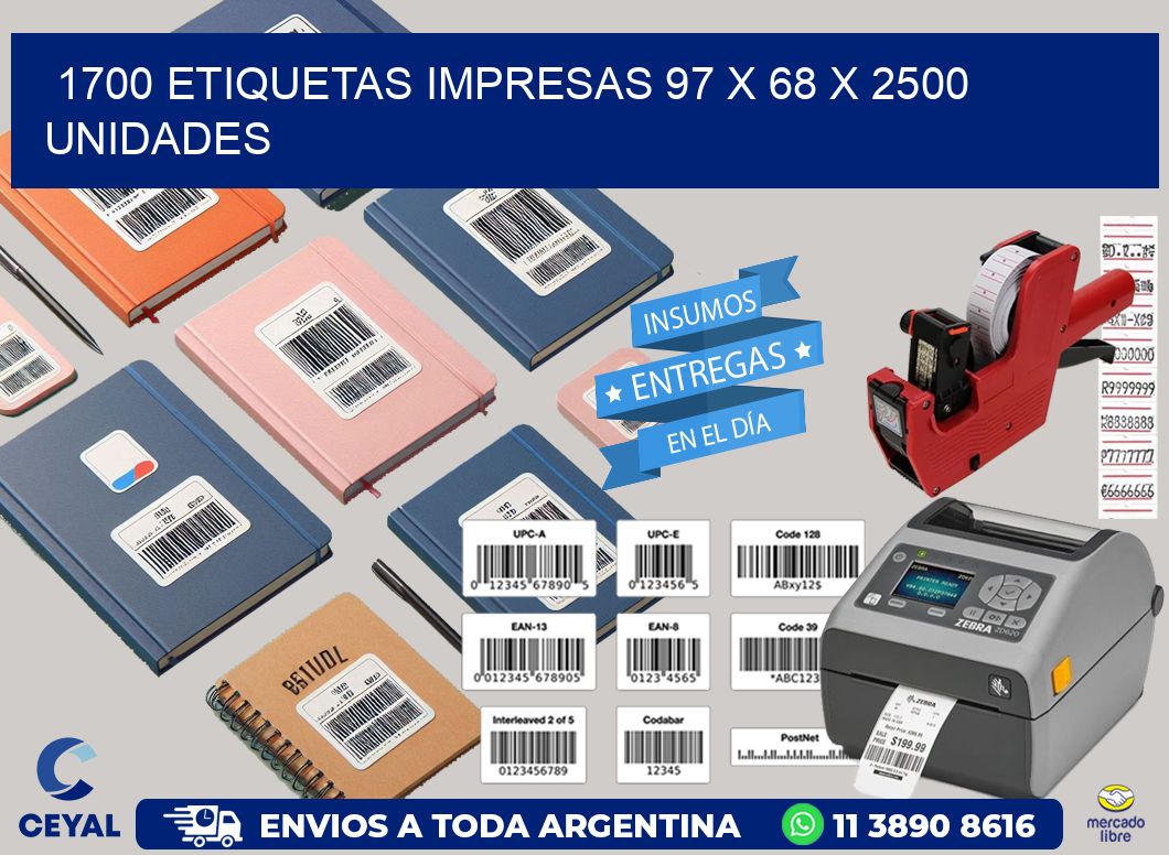 1700 ETIQUETAS IMPRESAS 97 x 68 X 2500 UNIDADES