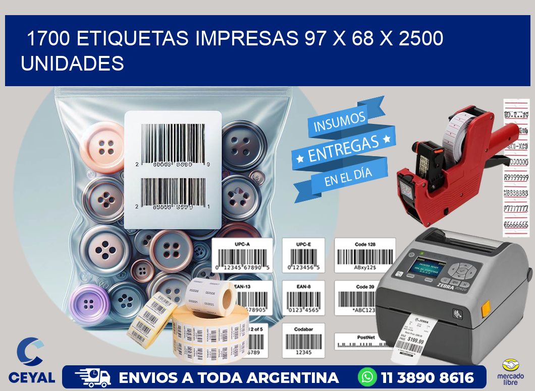 1700 ETIQUETAS IMPRESAS 97 x 68 X 2500 UNIDADES