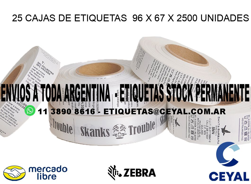 25 CAJAS DE ETIQUETAS  96 x 67 X 2500 UNIDADES