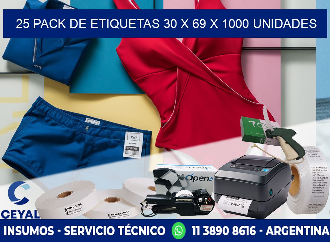 25 PACK DE ETIQUETAS 30 x 69 X 1000 UNIDADES