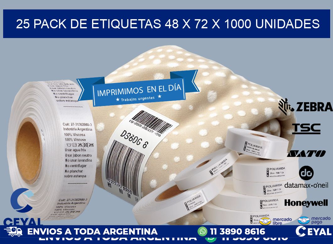 25 PACK DE ETIQUETAS 48 x 72 X 1000 UNIDADES