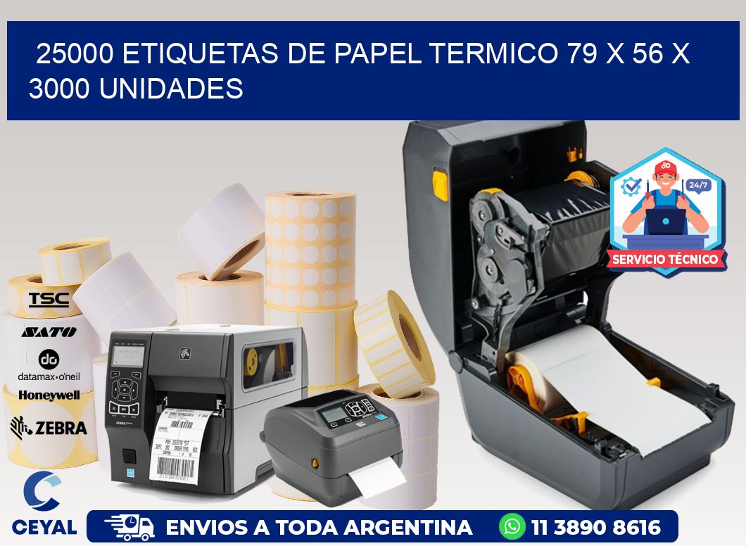 25000 ETIQUETAS DE PAPEL TERMICO 79 x 56 X 3000 UNIDADES