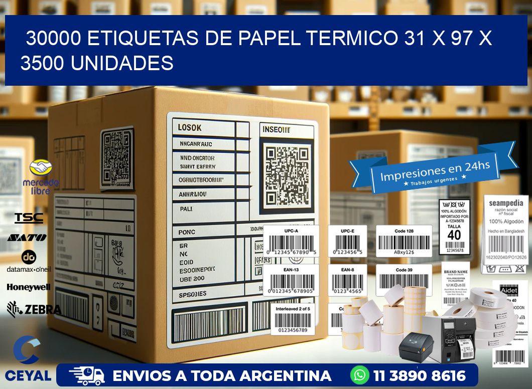 30000 ETIQUETAS DE PAPEL TERMICO 31 x 97 X 3500 UNIDADES