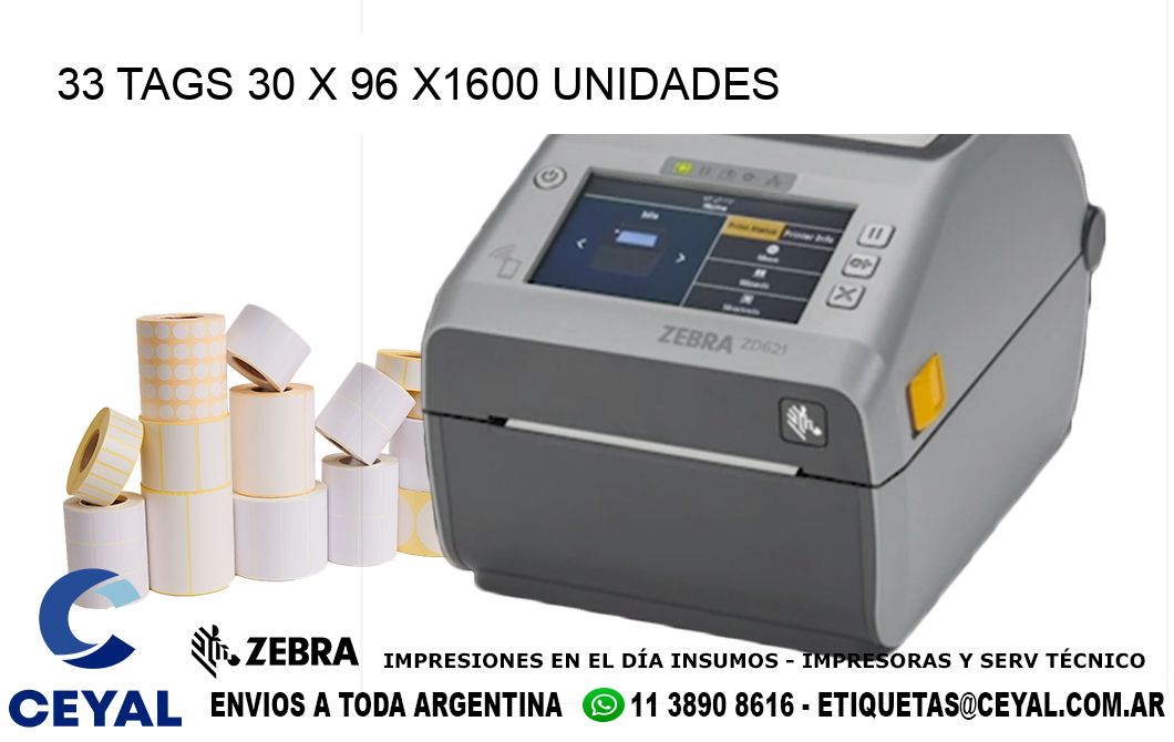 33 TAGS 30 x 96 X1600 UNIDADES