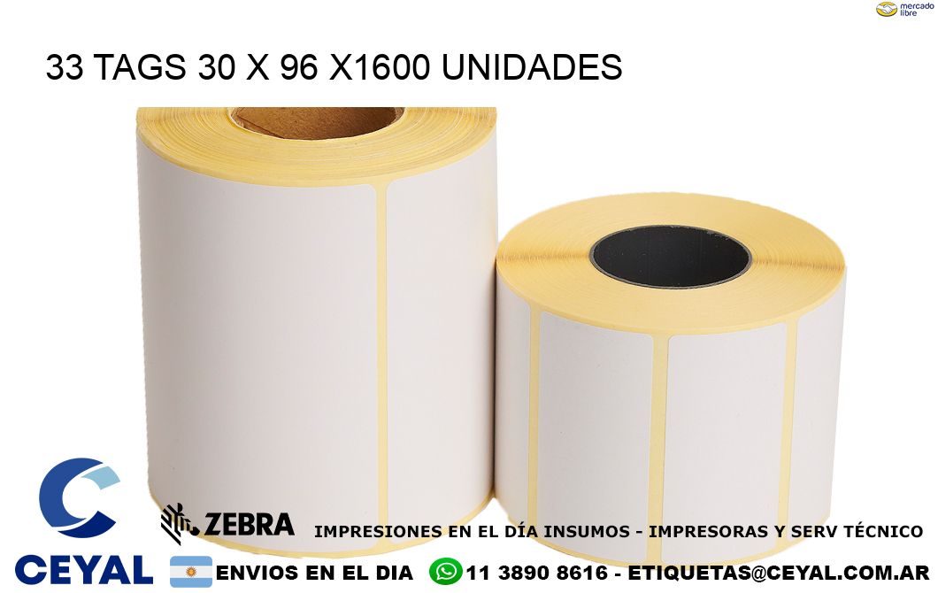 33 TAGS 30 x 96 X1600 UNIDADES