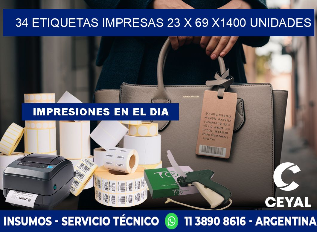 34 ETIQUETAS IMPRESAS 23 x 69 X1400 UNIDADES