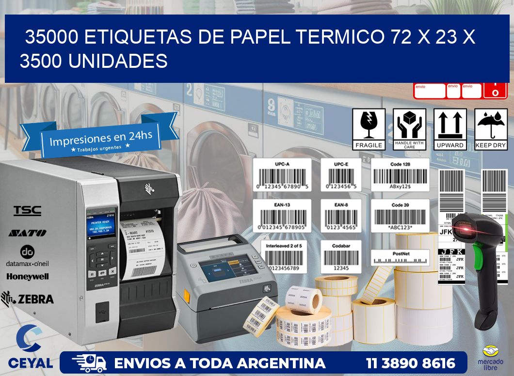 35000 ETIQUETAS DE PAPEL TERMICO 72 x 23 X 3500 UNIDADES