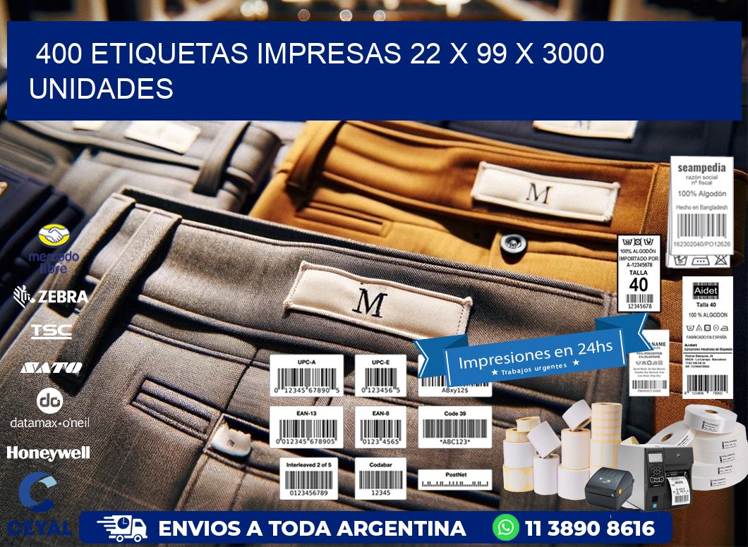 400 ETIQUETAS IMPRESAS 22 x 99 X 3000 UNIDADES