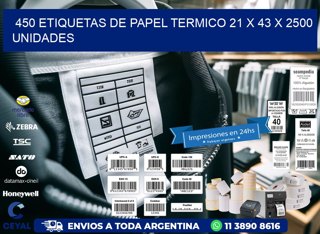 450 ETIQUETAS DE PAPEL TERMICO 21 x 43 X 2500 UNIDADES