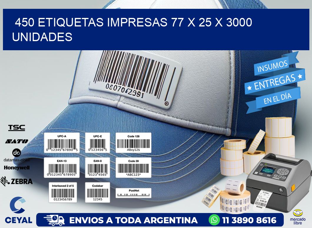 450 ETIQUETAS IMPRESAS 77 x 25 X 3000 UNIDADES