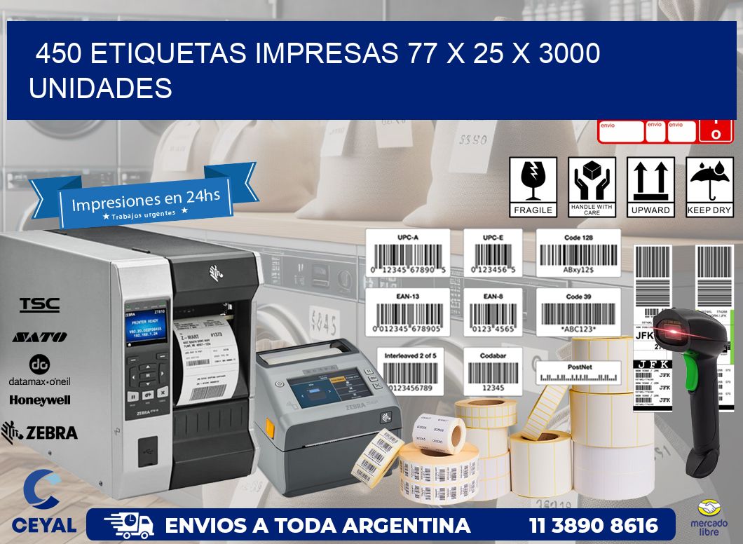 450 ETIQUETAS IMPRESAS 77 x 25 X 3000 UNIDADES