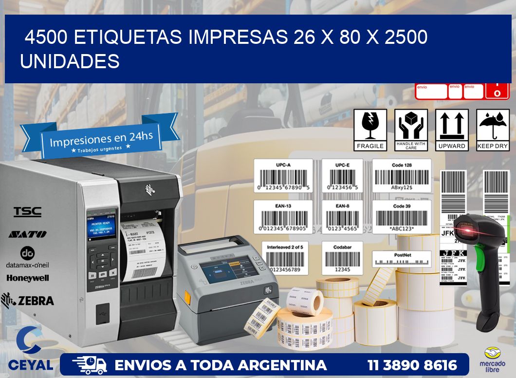 4500 ETIQUETAS IMPRESAS 26 x 80 X 2500 UNIDADES