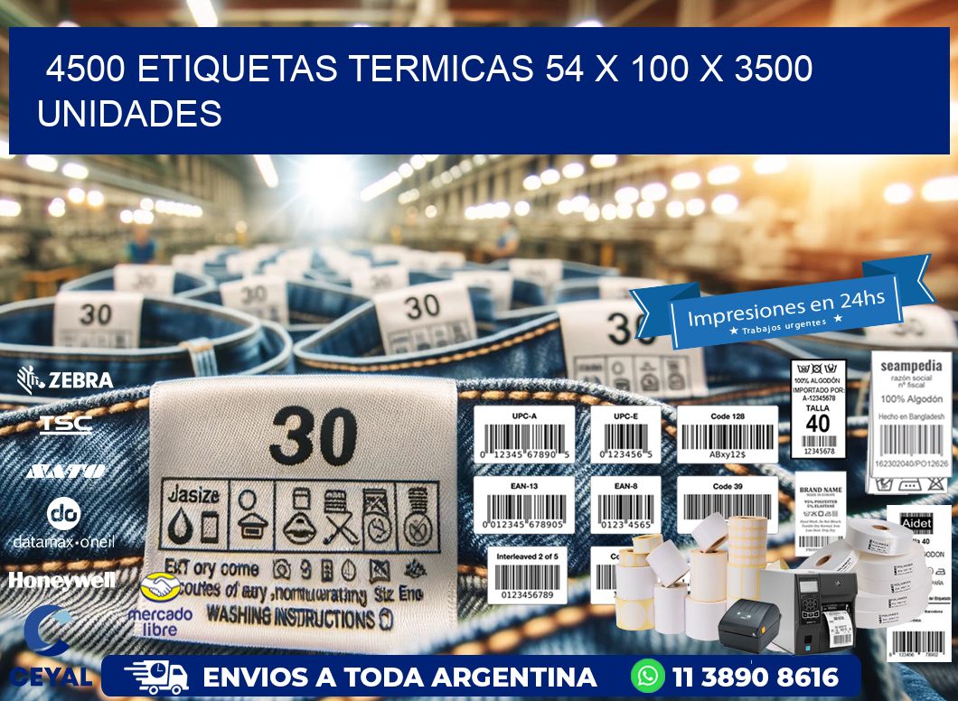 4500 ETIQUETAS TERMICAS 54 x 100 X 3500 UNIDADES