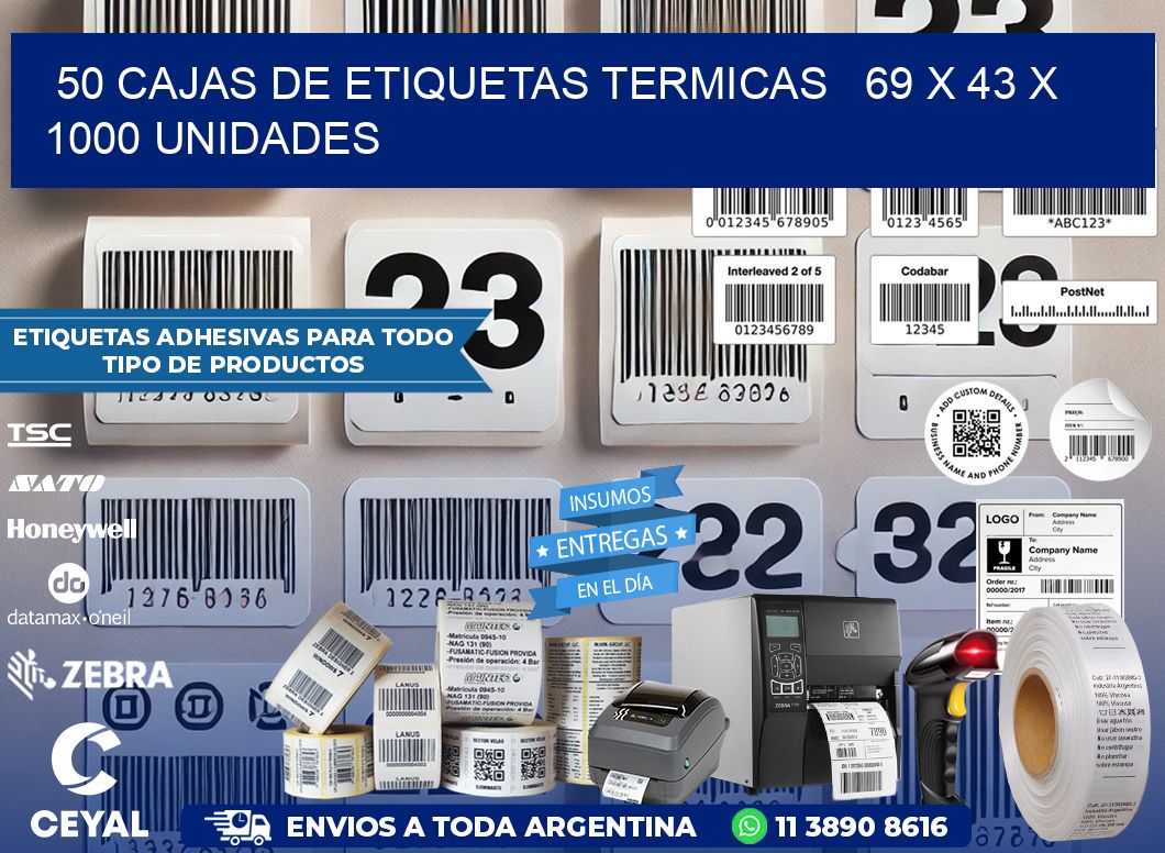 50 CAJAS DE ETIQUETAS TERMICAS   69 x 43 X 1000 UNIDADES