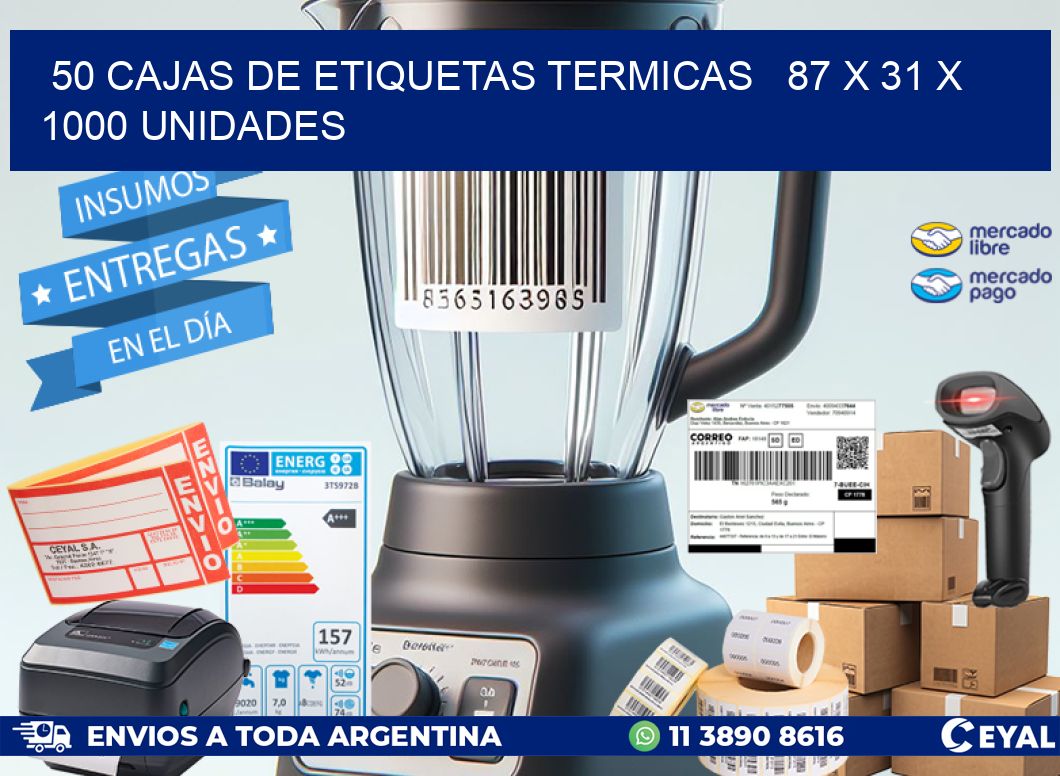 50 CAJAS DE ETIQUETAS TERMICAS   87 x 31 X 1000 UNIDADES