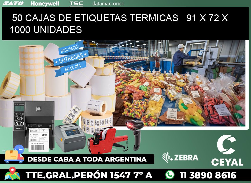 50 CAJAS DE ETIQUETAS TERMICAS   91 x 72 X 1000 UNIDADES