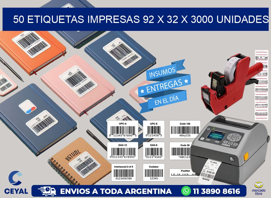 50 ETIQUETAS IMPRESAS 92 x 32 X 3000 UNIDADES