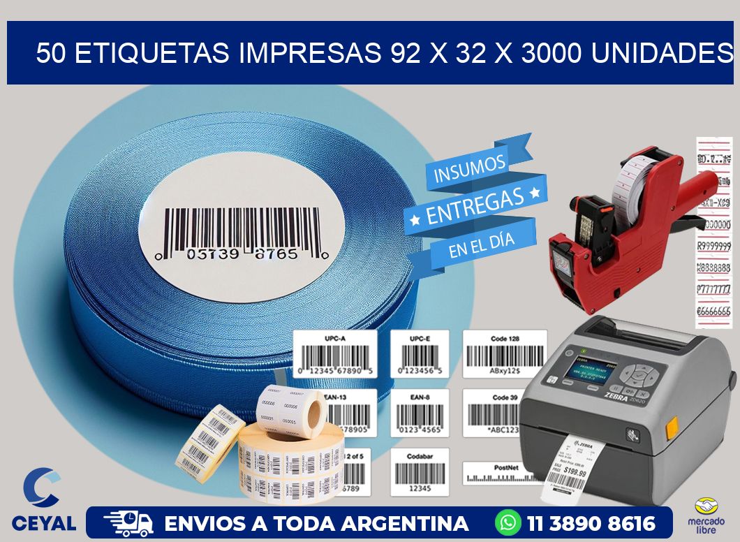 50 ETIQUETAS IMPRESAS 92 x 32 X 3000 UNIDADES