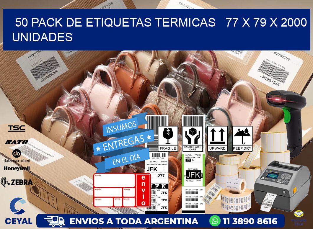 50 PACK DE ETIQUETAS TERMICAS   77 x 79 X 2000 UNIDADES