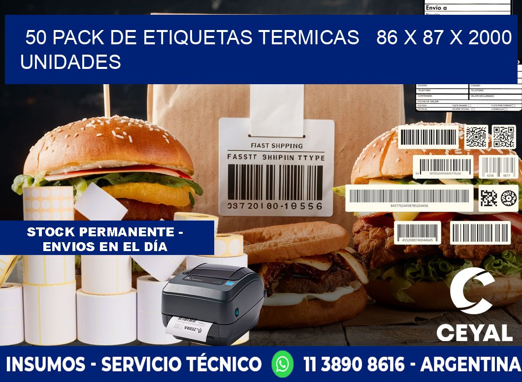 50 PACK DE ETIQUETAS TERMICAS   86 x 87 X 2000 UNIDADES